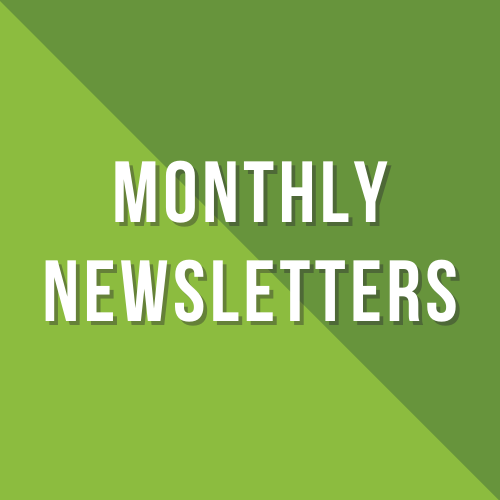MONTHLY NEWSLETTERs